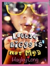 Lottie Biggs is (Not) Mad (eBook)